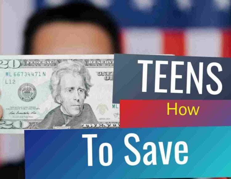 How to Save Money as a Teenager
