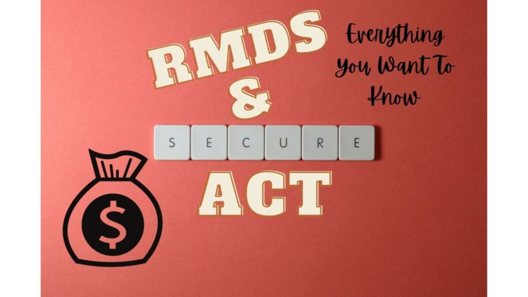 RMDS and the Secure Act
