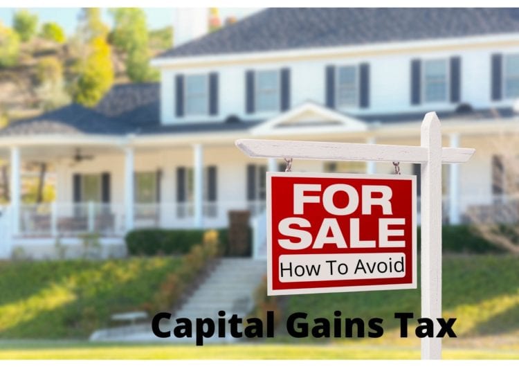How To Avoid Capital Gains Tax on Home Sale