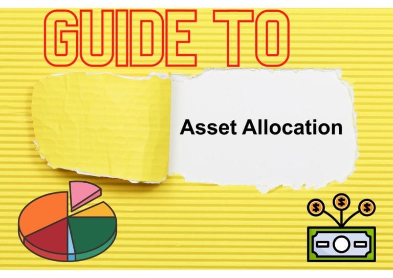 Asset Allocation Guide: Build a Portfolio That Fits Your Goals