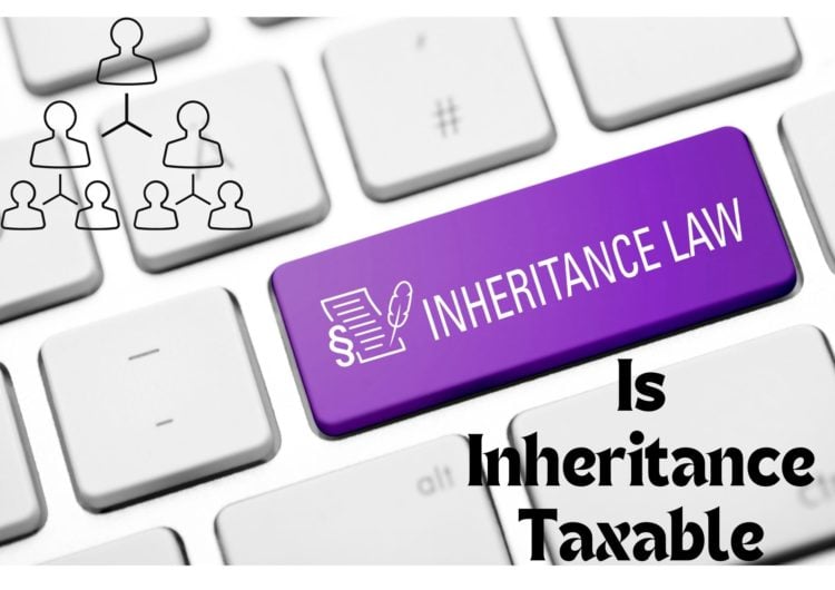 Is Inheritance Taxable