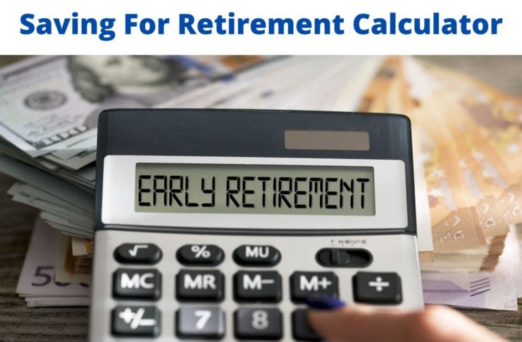 Saving For Retirement Calculator