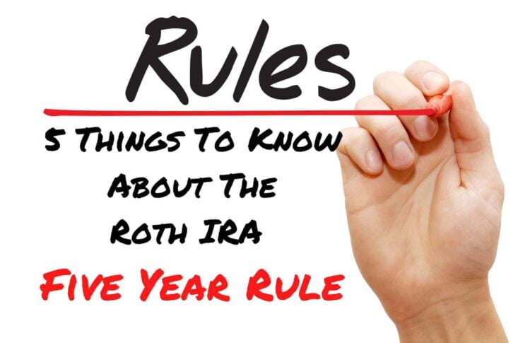 Roth IRA Five Year Rule