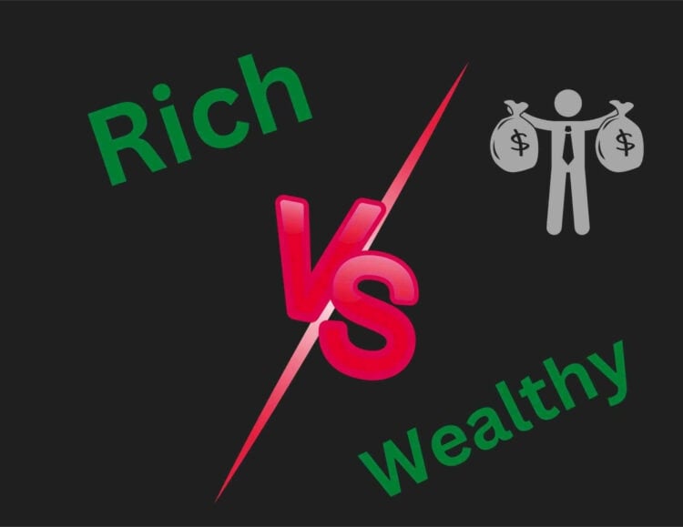 Rich vs wealthy vs rich