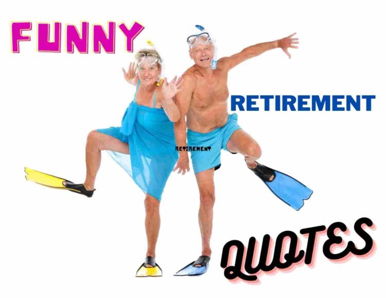 Funny Retirement Quotes and Jokes