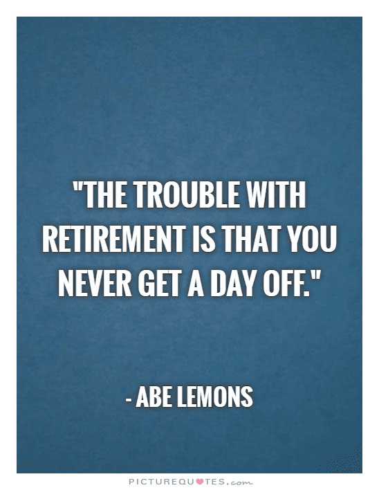 Retirement Quotes Funny