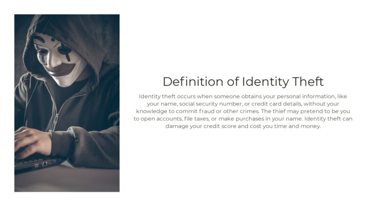 What is the definition of Identity Theft