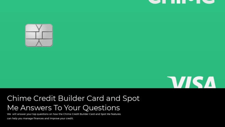 Answers Chime Credit Builder Card & Spot Me Users Need To Know (2024)
