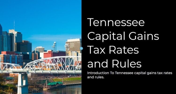Tennessee Capital Gains Tax Rules