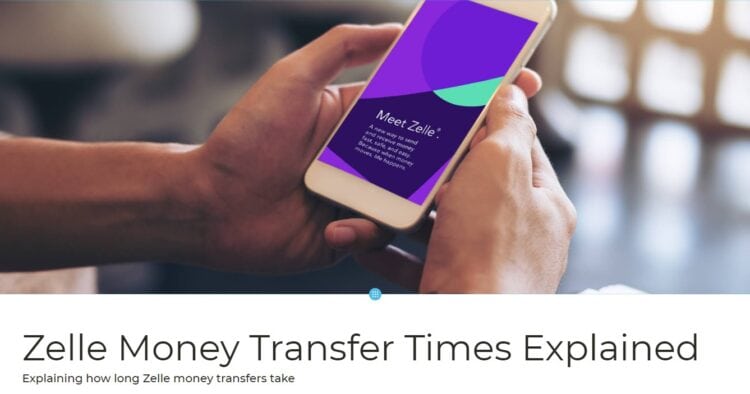 How Long Does Zelle Take to Transfer Money
